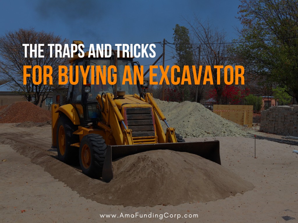 AMA Funding - The traps and tricks for buying an excavator